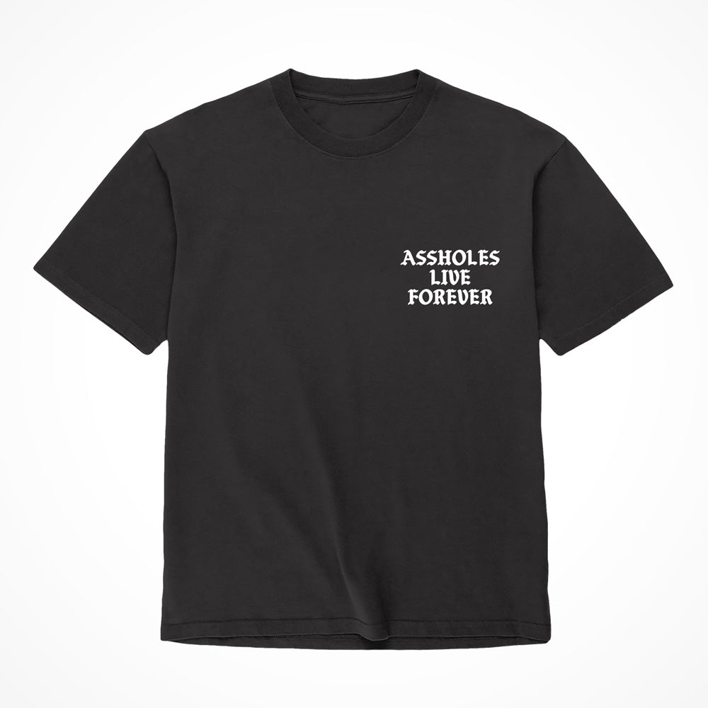 "Assholes Live Forever" Shirt Black