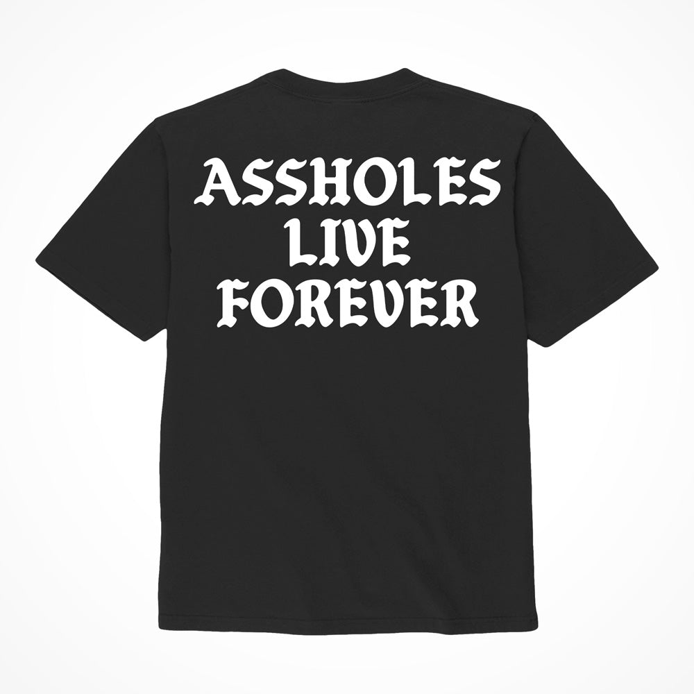 "Assholes Live Forever" Shirt Black