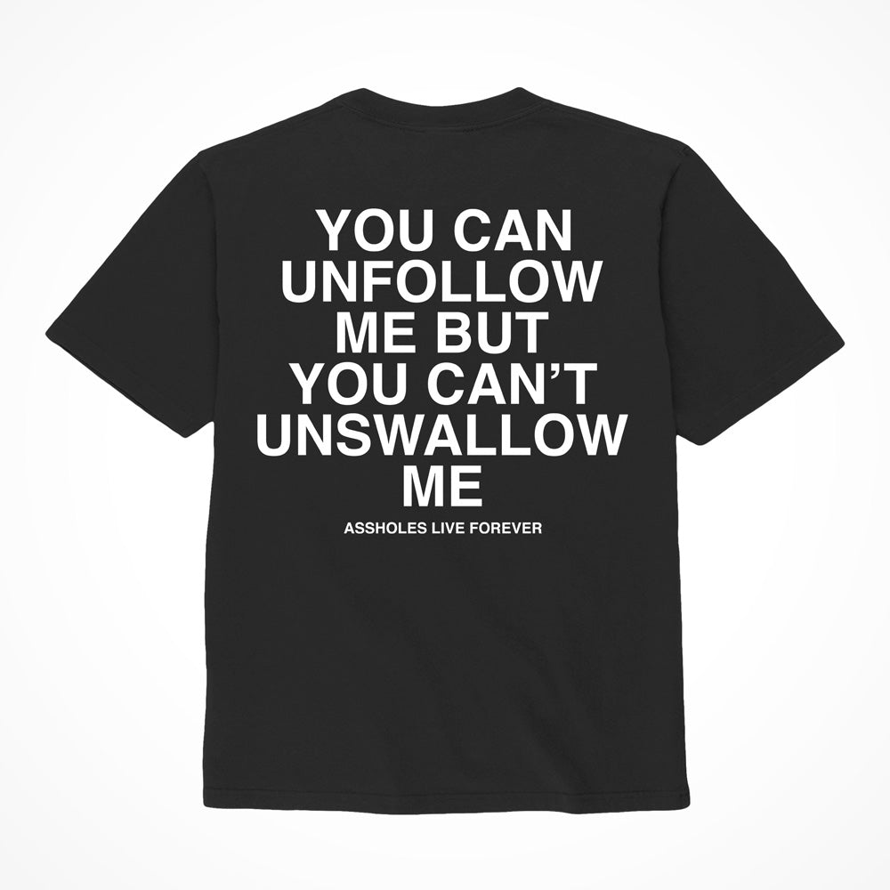 "Unfollow Me..." Shirt Black