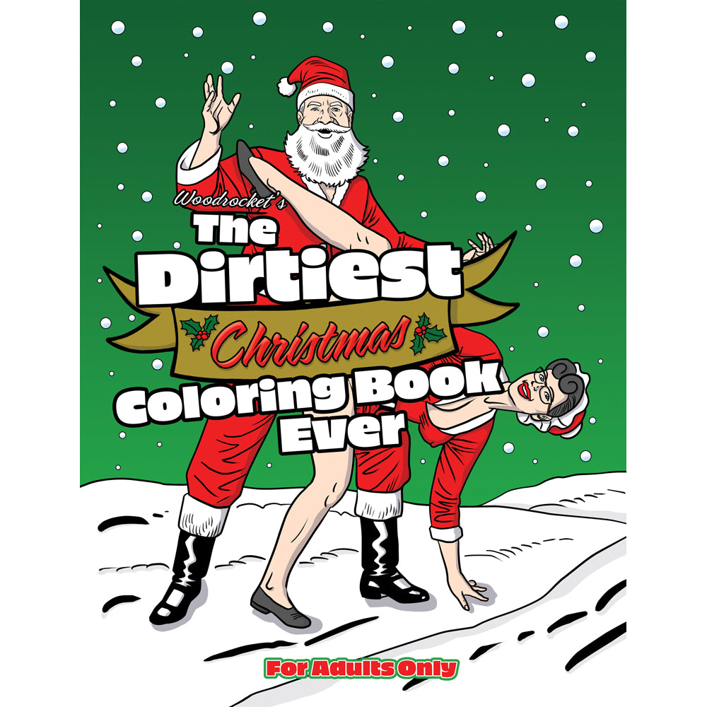 The Dirtiest Christmas Coloring Book Ever