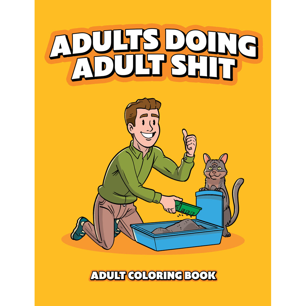 Adults Doing Adult Shit